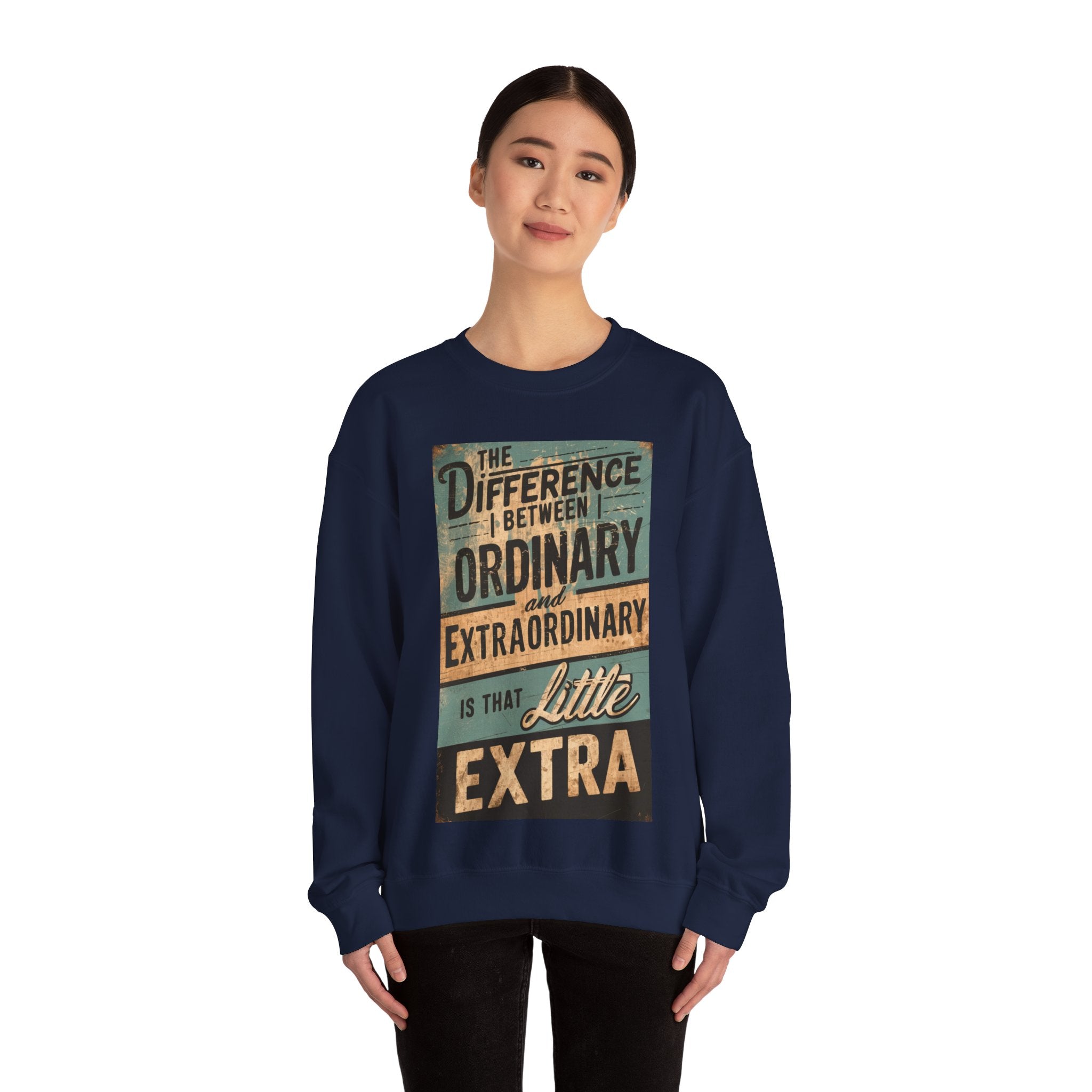 Extraordinary Sweatshirt