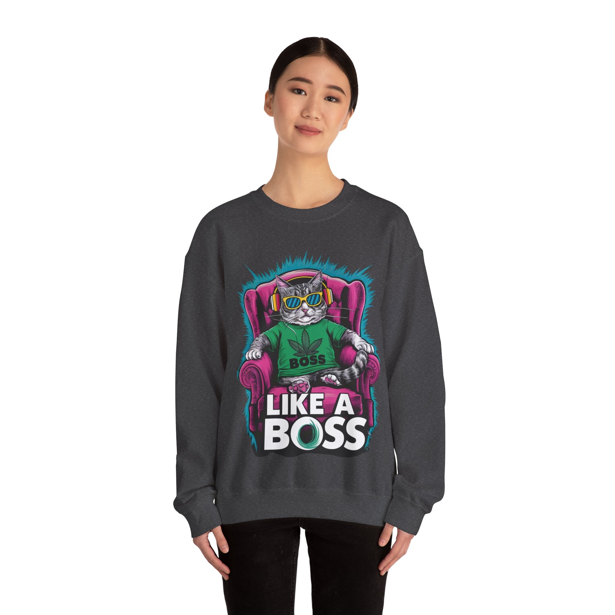 Like a Boss Sweatshirt