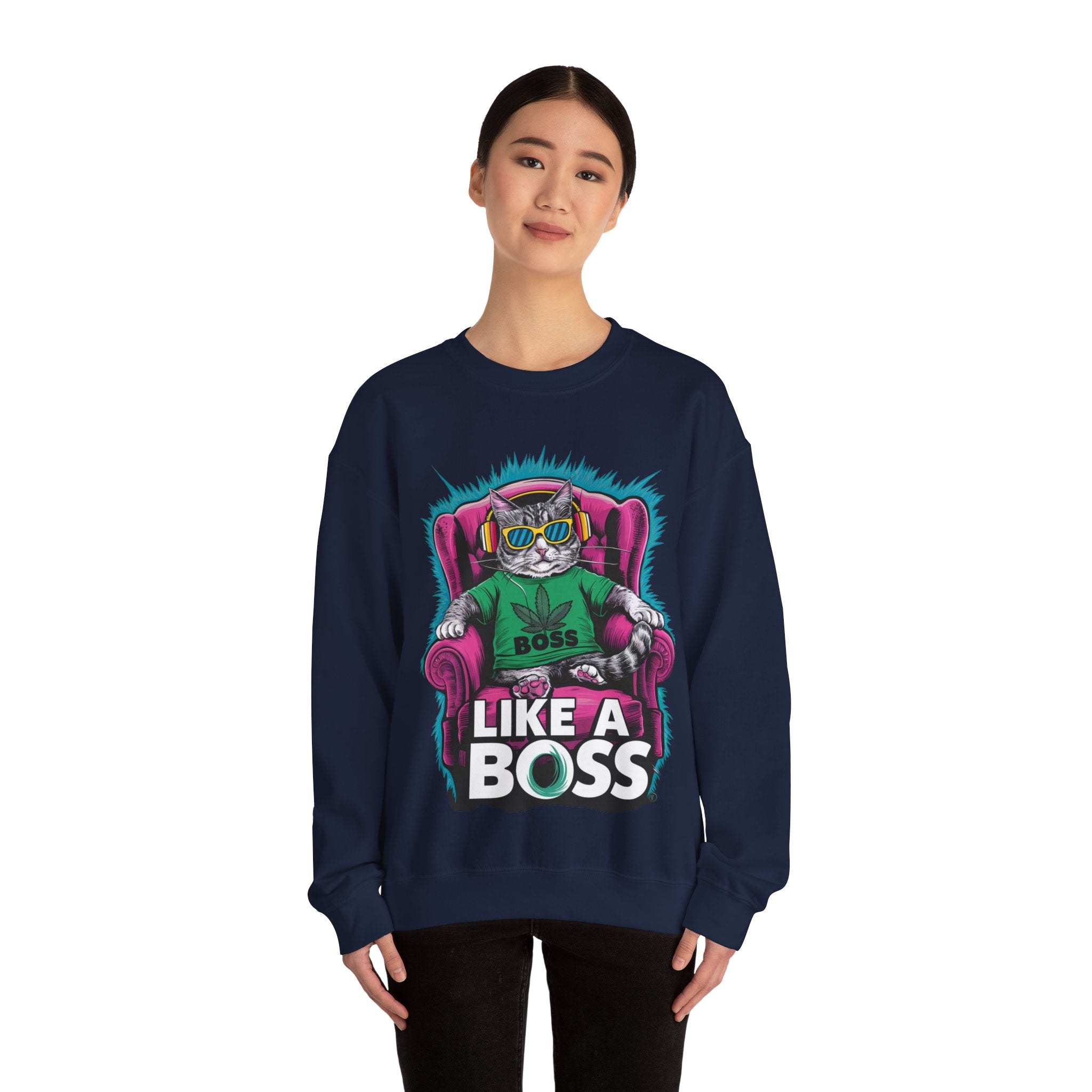 Like a Boss Sweatshirt