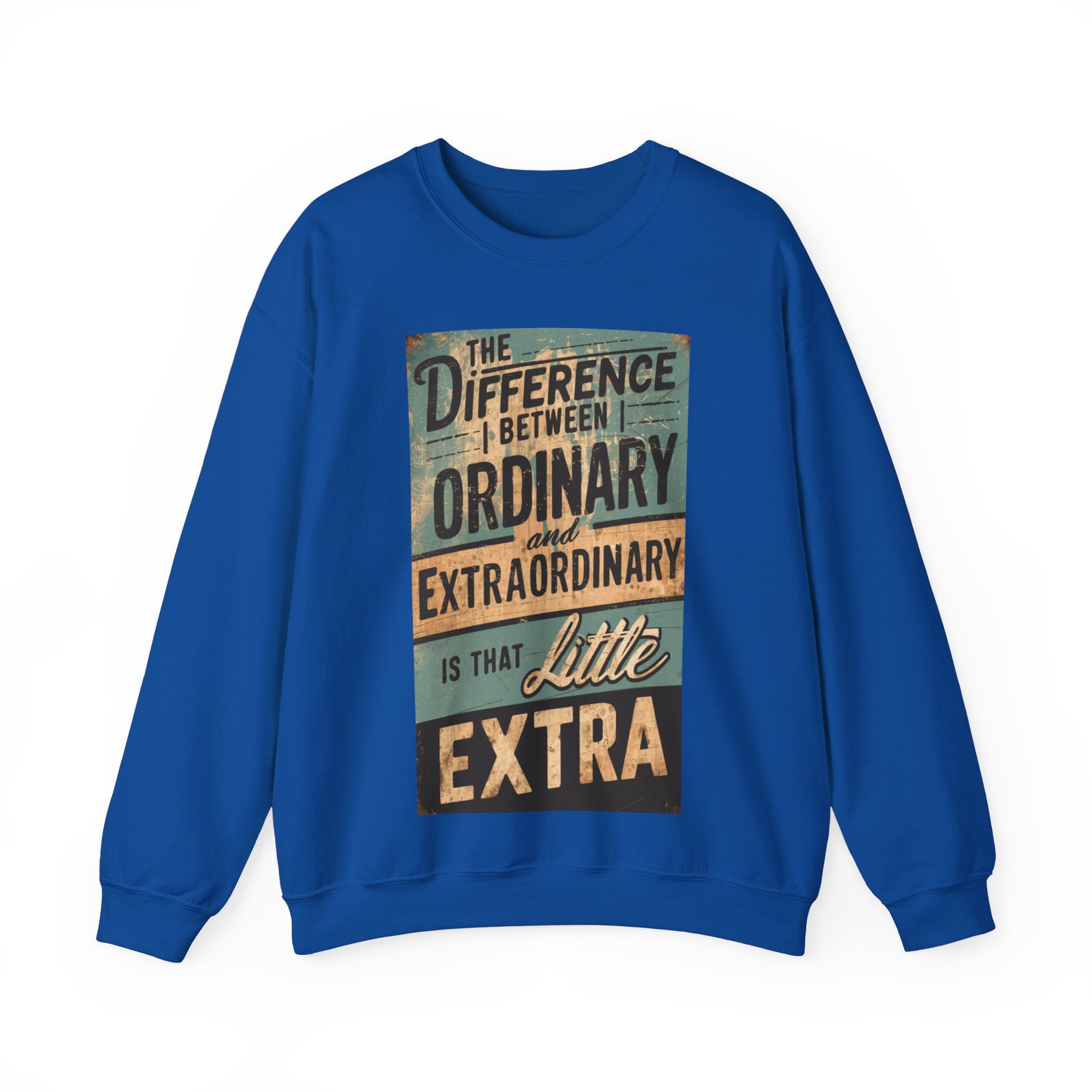 Extraordinary Sweatshirt