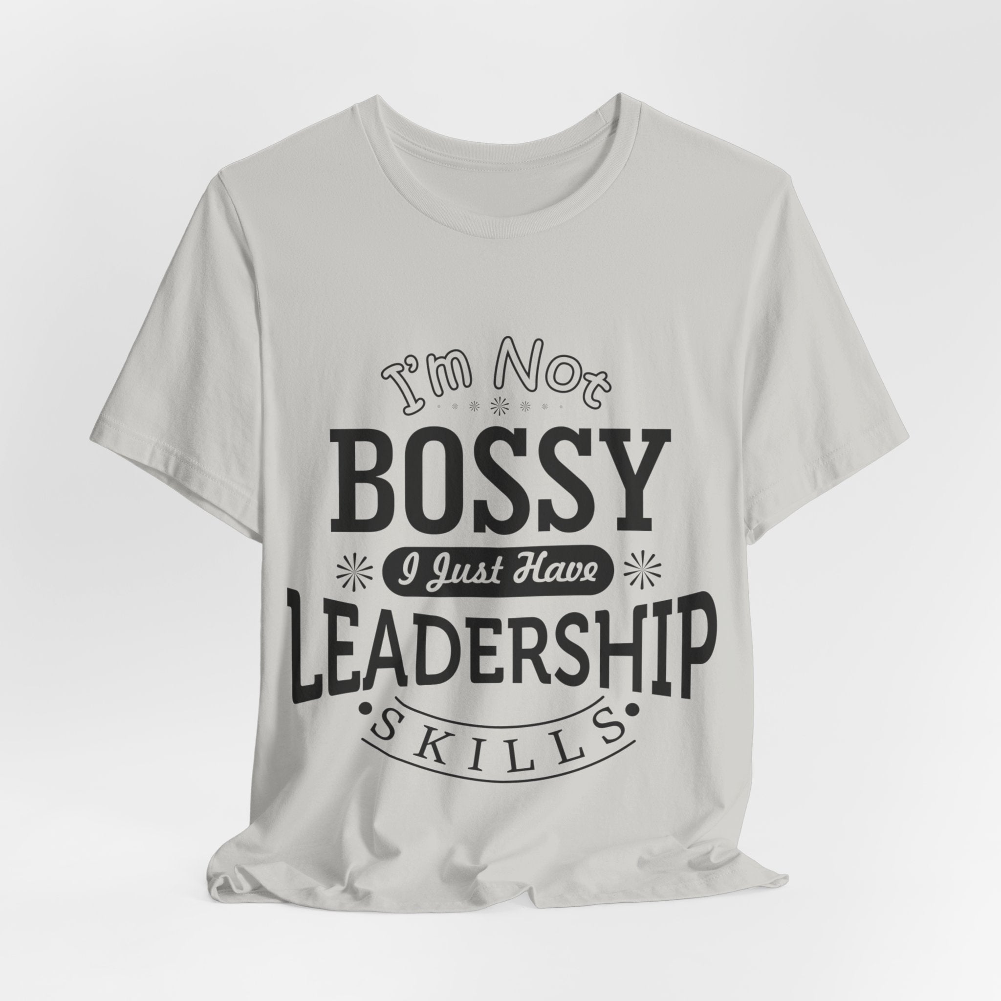 Bossy Tee Shirt